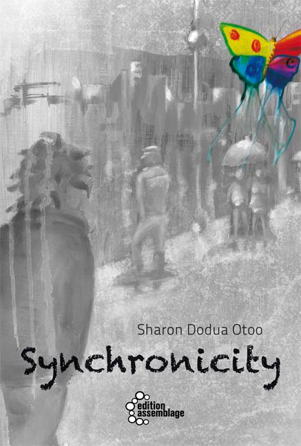 Produktbild Synchronicity (Deutsch, Sita Ngoumou, Sharon Dodua Otoo, Mirjam Nuenning, 2014)