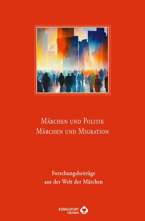 Produktbild Märchen und Politik - Märchen und Migration (Deutsch, Märchengesellschaft Europäische, 2023)
