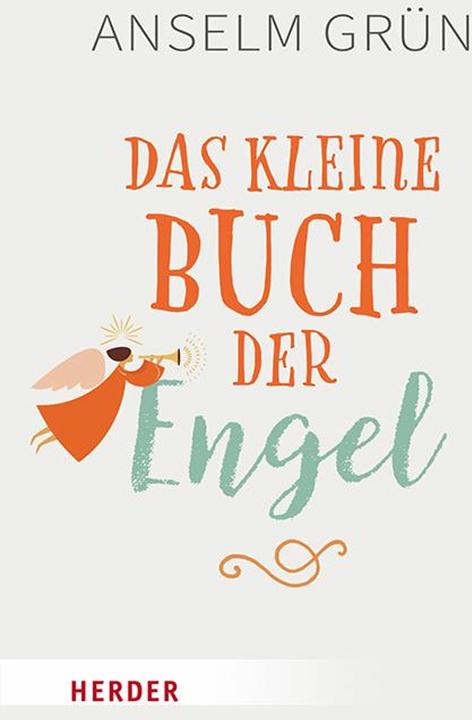 Produktbild Das kleine Buch der Engel (Deutsch, Anselm Grün, Anton Lichtenauer, 2024)