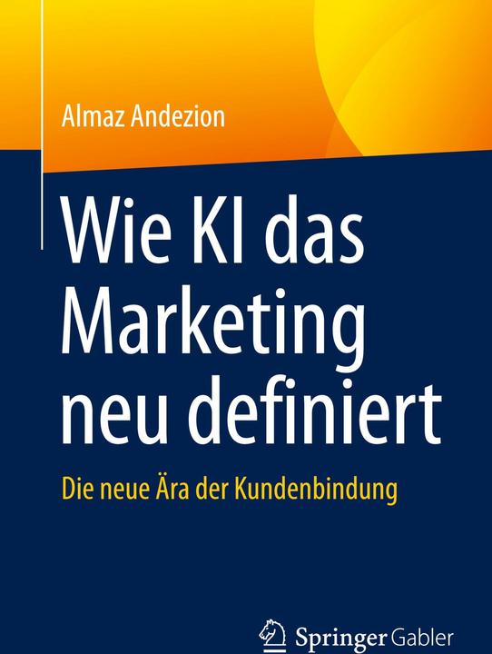 Actual product image Wie KI das Marketing neu definiert (German, Almaz Andezion, 2024)