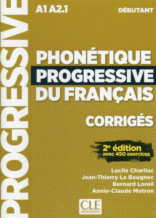 Produktbild Phonétique progressive du Français, Niveau débutant, 2e édition, Corrigés (Französisch, Deutsch, 2022)