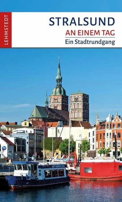 Produktbild Stralsund an einem Tag (Deutsch, Michael Schulze, 2022)