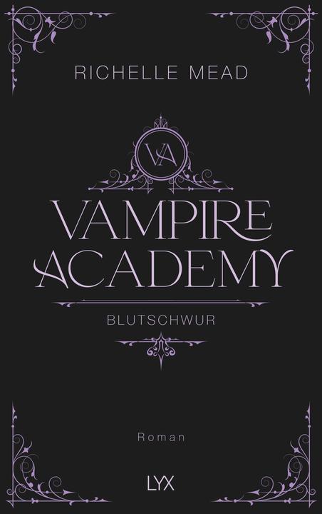 Produktbild Vampire Academy - Blutschwur (Deutsch, Richelle Mead, 2024)