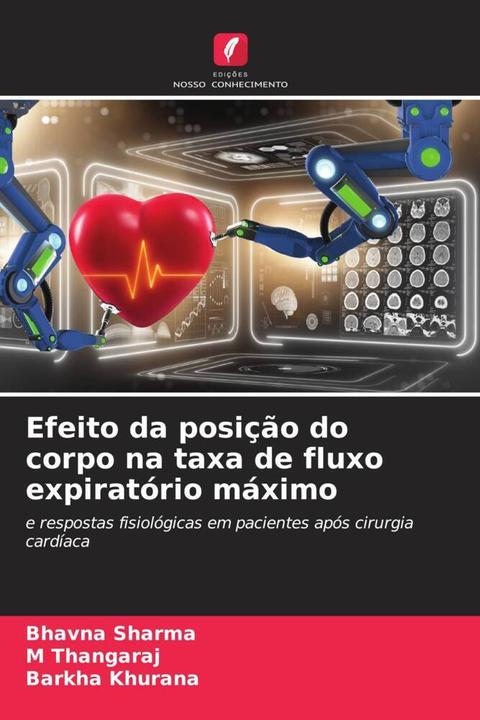 Produktbild Efeito da posição do corpo na taxa de fluxo expiratório máximo (Barkha Khurana, Bhavna Sharma, M Thangaraj, 2023)