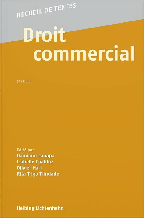 Produktbild Droit commercial (Französisch, Isabelle Chabloz, Olivier Hari, Rita Trigo Trindade, Damiano Canapa, 2024)