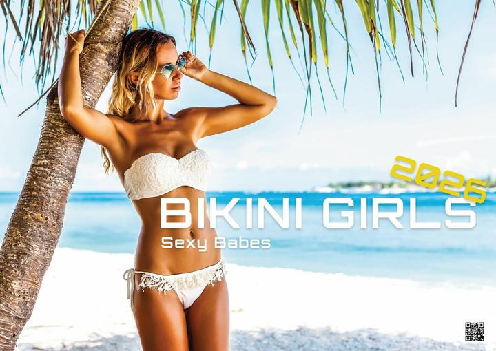 BIKINI GIRLS - Sexy Babes - 2026 - Kalender DIN A3 (A3, Deutsch)