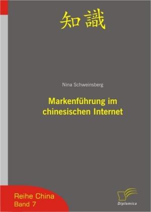 Produktbild Markenführung im chinesischen Internet (Nina Schweinsberg, 2007)