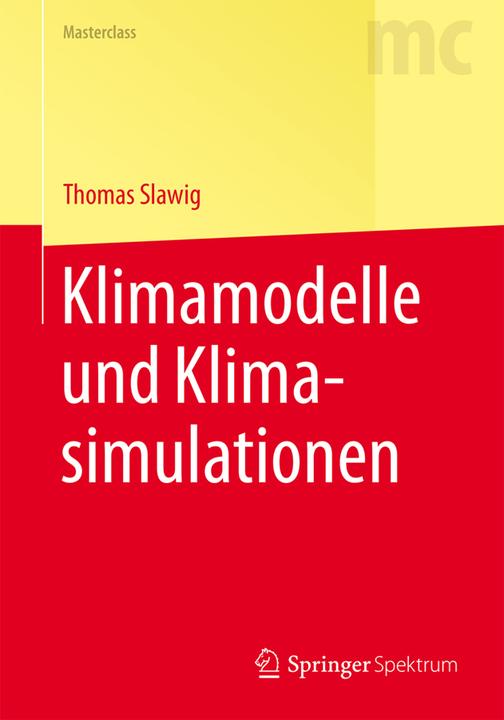 Produktbild Klimamodelle und Klimasimulationen (Niederländisch, Thomas Slawig, 2015)