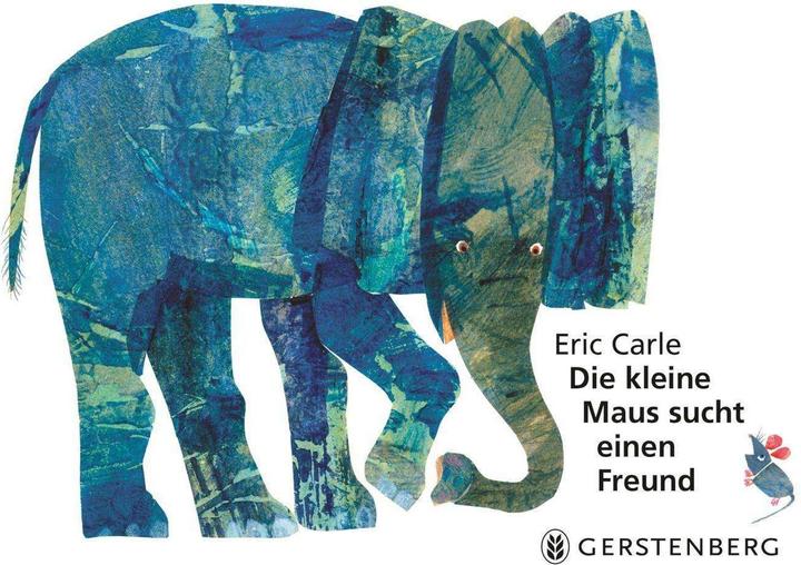 Actual product image Die kleine Maus sucht einen Freund (German, Eric Carle, 2022)