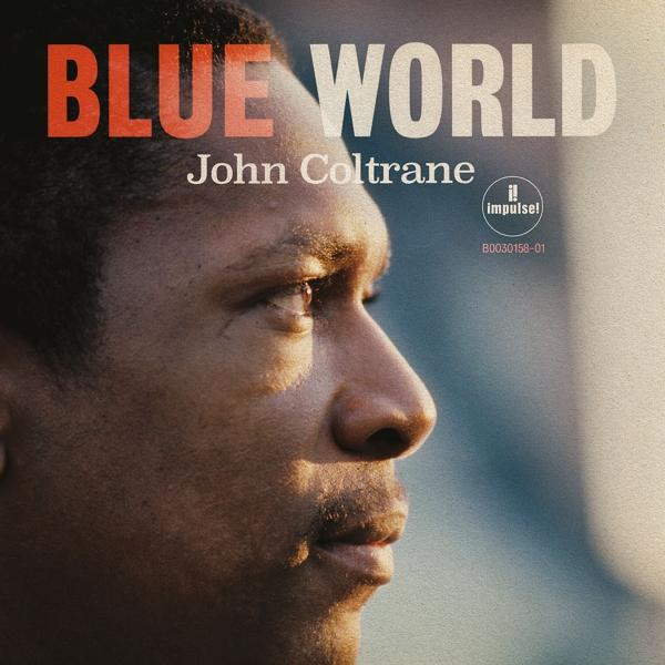 Produktbild Impulse Blue World (John Coltrane)