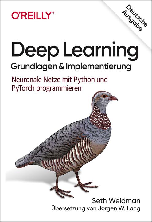 Produktbild Deep Learning – Grundlagen und Implementierung (Deutsch, Seth Weidman, 2020)