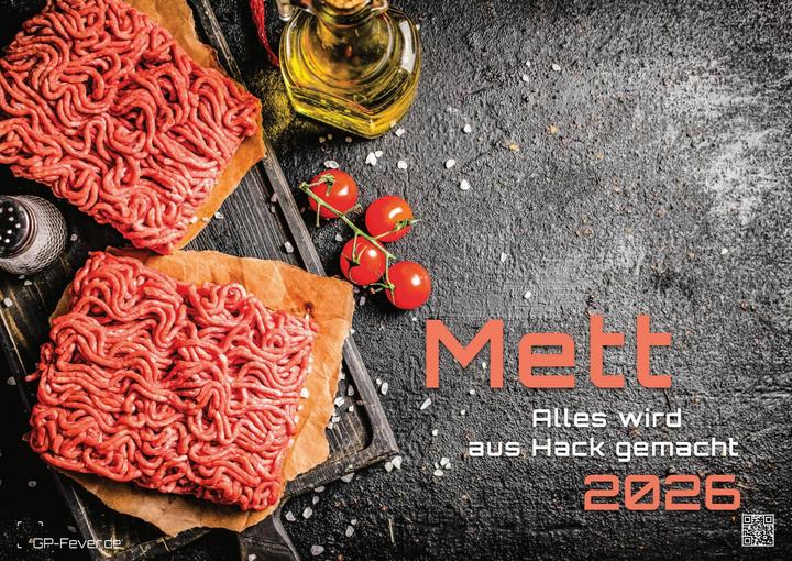 Mettkalender - Alles wird aus Hack gemacht - 2026 - Kalender DIN A3 (A3, Deutsch)