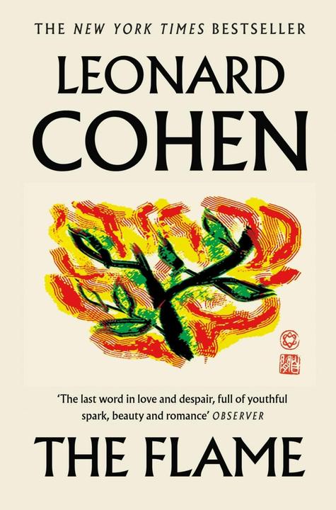 Produktbild The Flame (Englisch, foreword by Adam Cohen, Leonard Cohen, 2019)