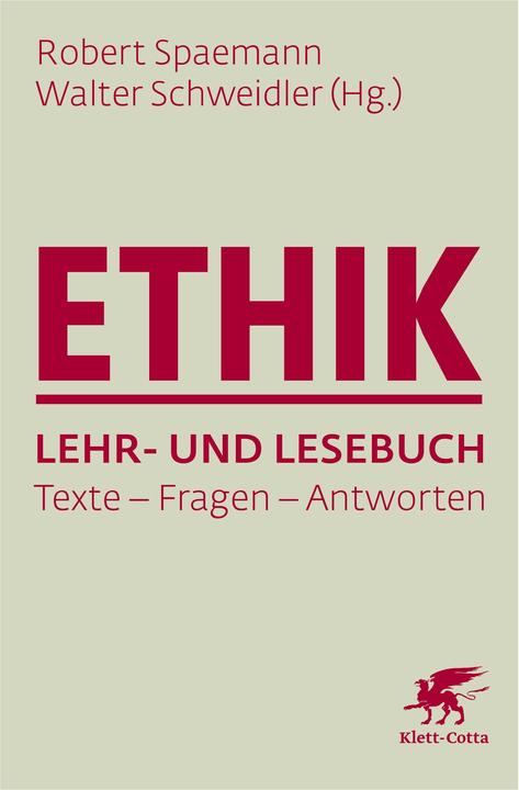 Produktbild Ethik Lehr- und Lesebuch (Deutsch, Robert Spaemann, Walter Schweidler, 2018)