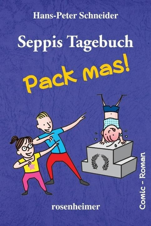 Actual product image Seppis Tagebuch - Pack mas! (German, Hans-Peter Schneider, 2015)