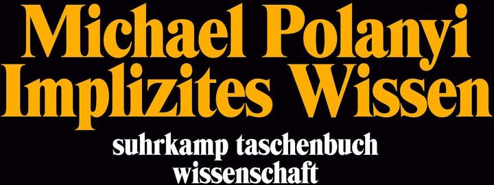 Actual product image Implizites Wissen (German, Michael Polanyi, 1985)