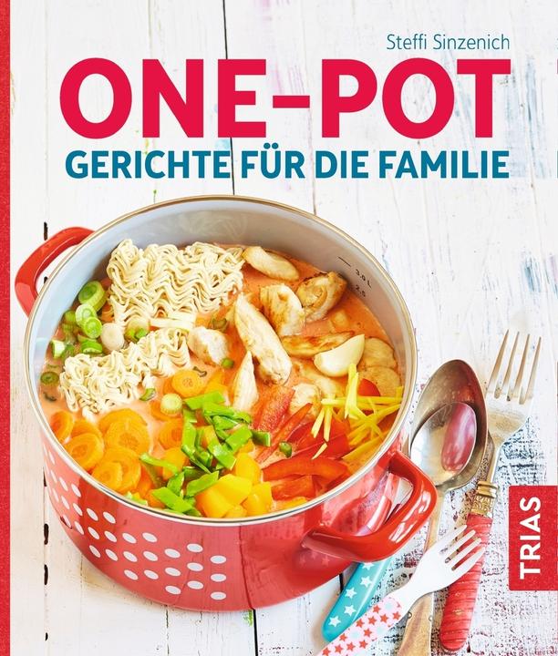 Produktbild One-Pot - Gerichte für die Familie (Deutsch, Steffi Sinzenich, 2019)