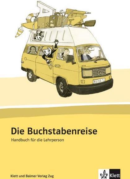 Produktbild Die Buchstabenreise (Deutsch, Maria Schwendimann, Gabi Bühler, Heiner Simonsen, Kathrin Siebenhaar, 2010)