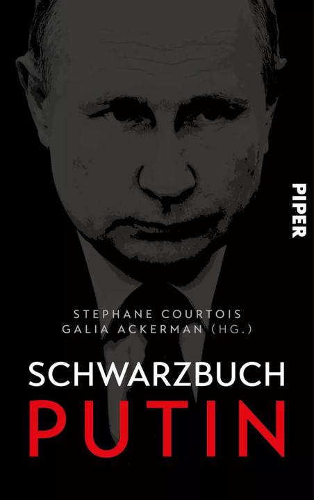 Produktbild Schwarzbuch Putin (Deutsch, Thomas Stauder, Jens Hagestedt, Ursula Held, Jörn Pinnow, Barbara Sauser, Galia Ackerman, Stéphane Courtois, Nadine Püschel, 2023)