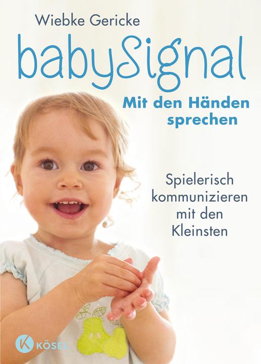 Produktbild babySignal – Mit den Händen sprechen (Deutsch, Wiebke Gericke, 2019)