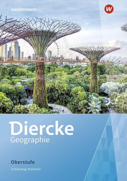 Immagine prodotto Diercke Geographie Oberstufe. Schülerband. Schleswig-Holstein (Tedesco, Philipp Kraft, Teresa von Bogen, Stefan Junker, Anneke Balzer, Lara Cipriani, 2022)
