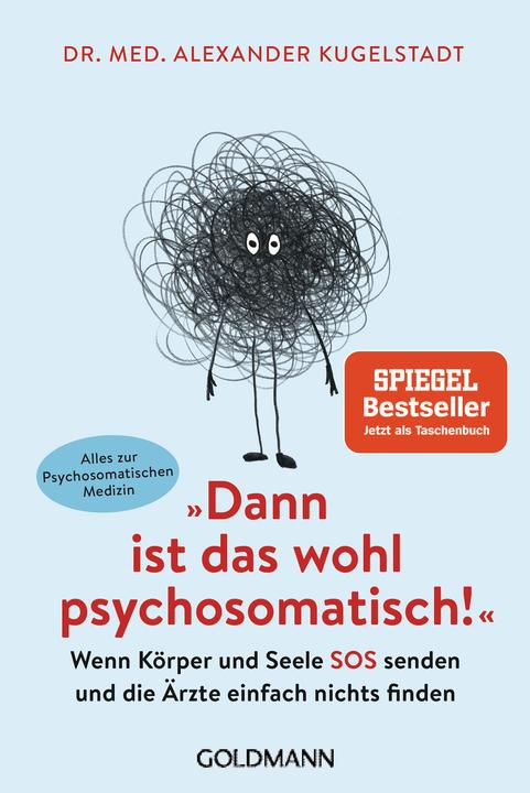 Actual product image Dann ist das wohl psychosomatisch! (German, Alexander Kugelstadt, 2022)