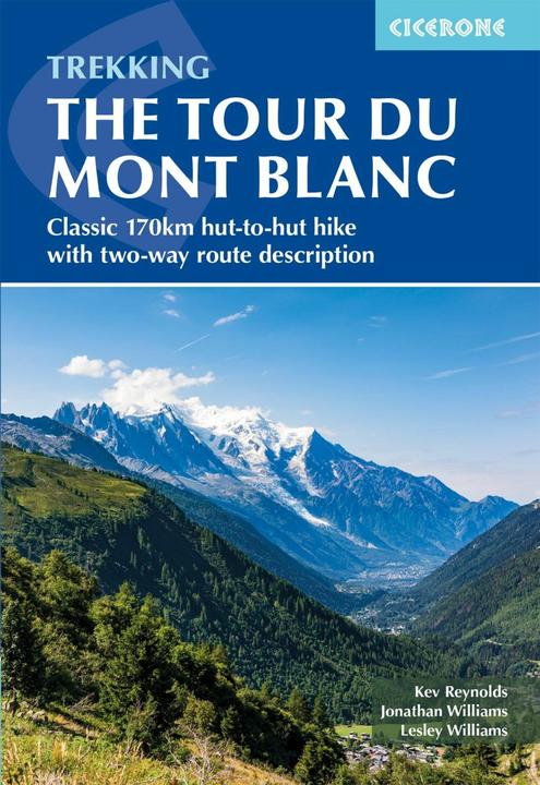 Actual product image Trekking the Tour Du Mont Blanc (English, Reynolds Kev Williams Lesley Williams Jonathan, 2024)