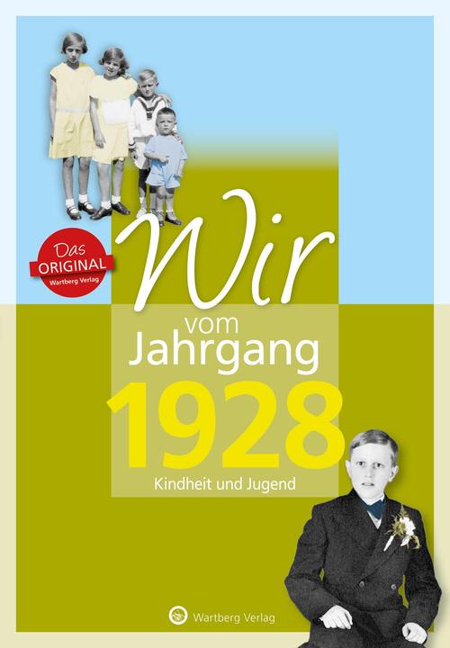 Produktbild Wir vom Jahrgang 1928 - Kindheit und Jugend (Deutsch, Günther Willmann, 2023)