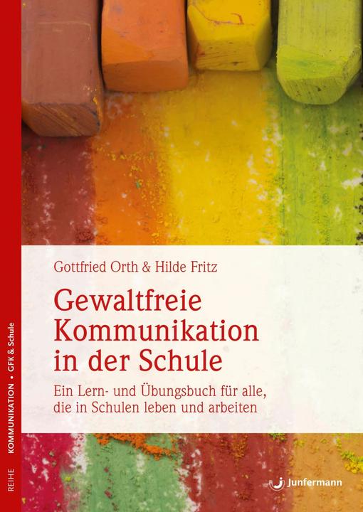 Immagine prodotto Gewaltfreie Kommunikation in der Schule (Tedesco, Gottfried Orth, 2013)