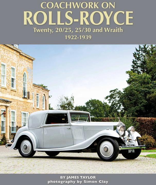 Produktbild Coachwork on Rolls-Royce Twenty, 20/25, 25/30 & Wraith 1922-1939 (Englisch, James Taylor, 2021)