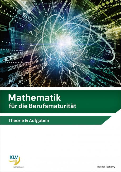 Produktbild Mathematik / Mathematik für die Berufsmaturität (Deutsch, Rachel Tscherry, 2022)