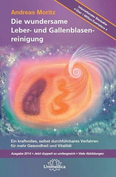 Produktbild Die wundersame Leber- und Gallenblasenreinigung (Deutsch, Andreas, Moritz, 2016)