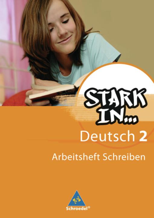 Actual product image Stark in... Deutsch 2. Arbeitsheft Schreiben (German, Bettina Schüpper, Anke Richert, Renate Andreas, 2008)
