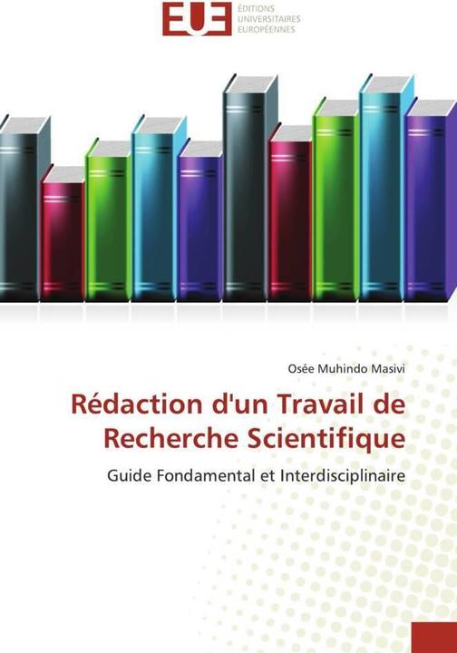 Produktbild Rédaction d'un Travail de Recherche Scientifique (Osée Muhindo Masivi, 2017)