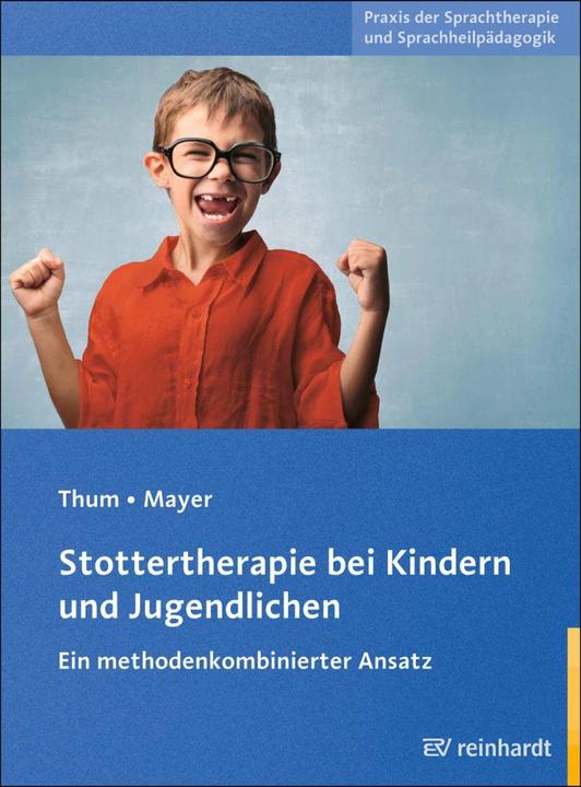 Produktbild Stottertherapie bei Kindern und Jugendlichen (Deutsch, Georg Thum, Ingeborg Mayer, 2014)