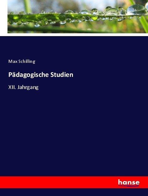 Actual product image Pädagogische Studien (Max Schilling, 2017)