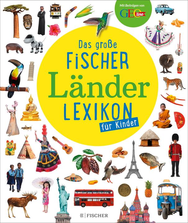 Produktbild Das grosse Fischer Länderlexikon für Kinder (Deutsch, Apel, Liane, 2021)