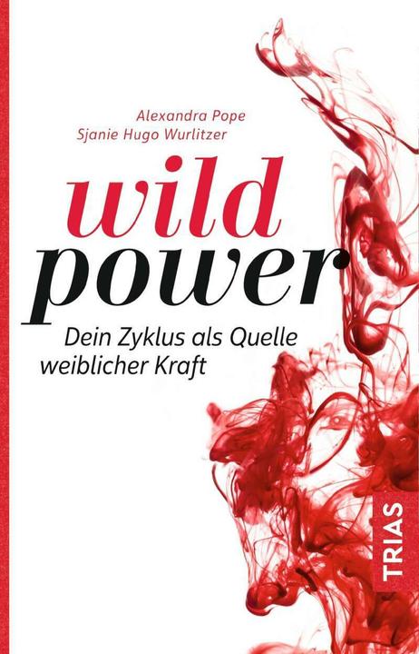Produktbild Wild Power (Deutsch, Alexandra Pope, Sjanie Hugo Wurlitzer, 2019)