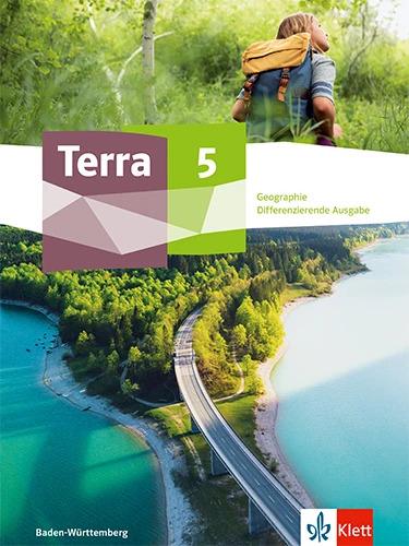 Actual product image Terra Geographie 5. Differenzierende Ausgabe Baden-Württemberg (German, Ernst Klett Publishers, 2023)