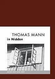 Actual product image Thomas Mann in Nidden (German, BerndErhard/Fischer, Angler, Angelika, 2023)