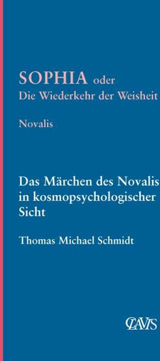 Immagine prodotto Sophia oder die Wiederkehr der Weisheit (Tedesco, Novalis, Thomas Michael Schmidt, 2023)