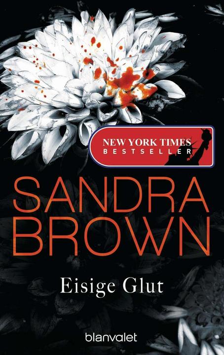 Produktbild Eisige Glut (Deutsch, Sandra Brown, 2017)
