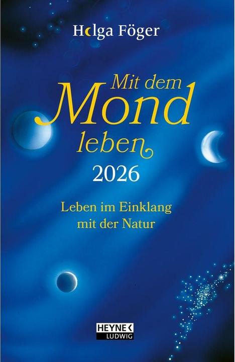 Produktbild Heyne Ludwig Mit dem Mond leben 2026 (10 x 15,5 cm, Harter Einband, Deutsch)