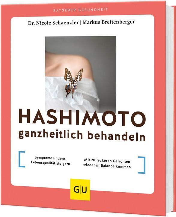 Produktbild Hashimoto ganzheitlich behandeln (Deutsch, Nicole Schaenzler, Markus Breitenberger, 2024)
