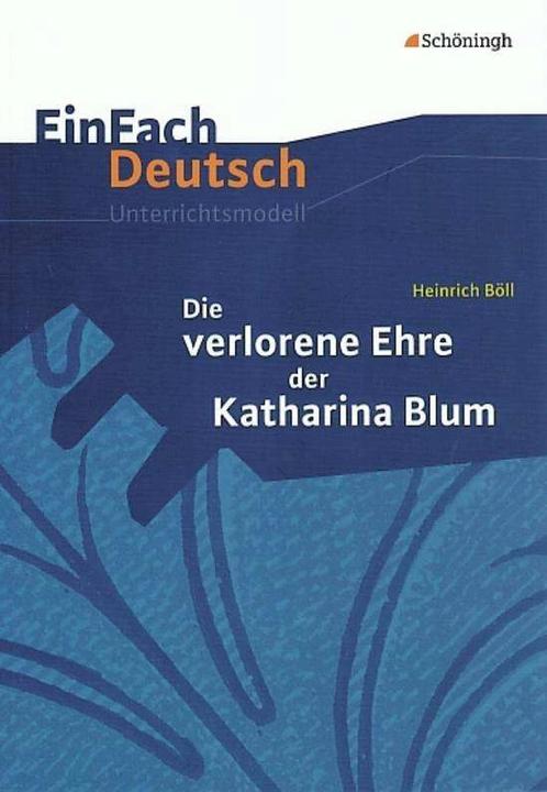 Image du produit Heinrich Böll: Die verlorene Ehre der Katharina Blum (Allemand, Elinor Matt, 2009)