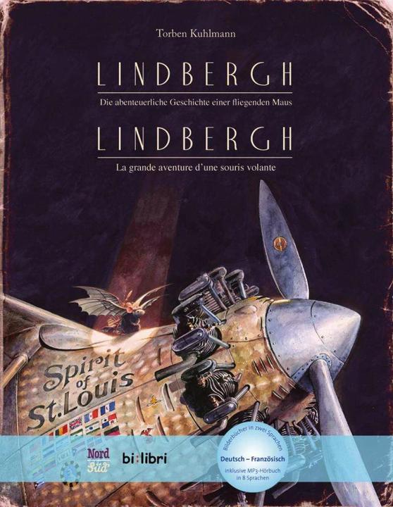 Produktbild Lindbergh. Kinderbuch Deutsch-Französisch mit MP3-Hörbuch zum Herunterladen (Deutsch, Französisch, Torben Kuhlmann, 2018)