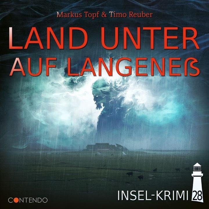 Produktbild Insel-Krimi 28 - Land Unter Auf Langeness (Insel-Krimi 28 - Land Unter Auf Langeness, Deutsch)