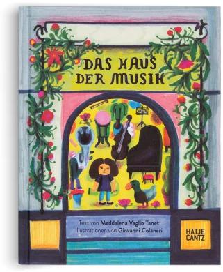 Produktbild Das Haus der Musik (Deutsch, Maddalena Vaglio Tanet, Giovanni Colaneri, 2023)