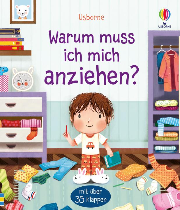 Actual product image Warum muss ich mich anziehen? (German, Katie Daynes, Marta Alvarez Miguens, 2022)