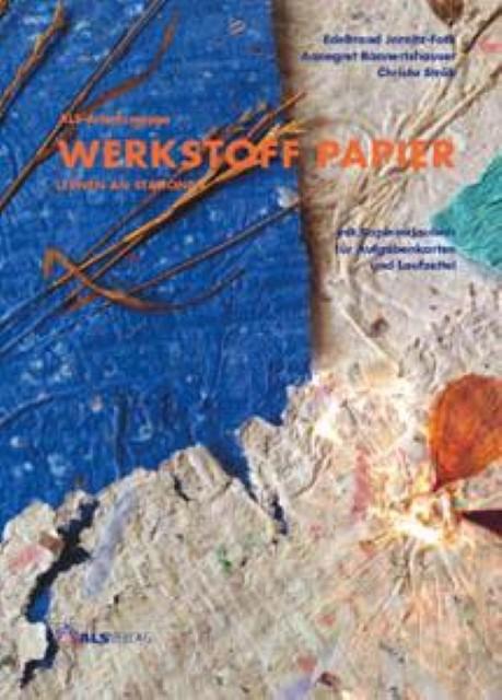 Produktbild Lernen an Stationen. Werkstoff Papier (Deutsch, Edeltraud/Rannertshauser, Christa, Jornitz-Foth, Annegret/Ströb, 2003)